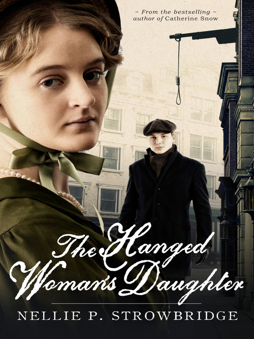 Title details for The Hanged Woman's Daughter by Nellie P. Strowbridge - Available